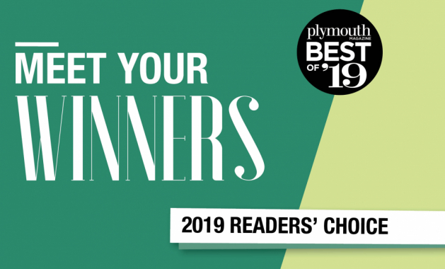 Best of Plymouth 2019 A graphic that reads "Meet Your Winners, Plymouth Magazine Best of '19 Readers' Choice"